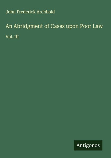 Produktbild: An Abridgment of Cases upon Poor Law