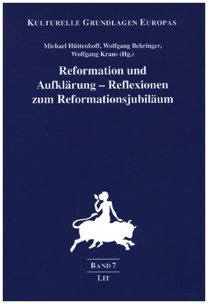 Produktbild: Reformation und Aufkl&auml;rung - Reflexionen zum Reformationsjubil&auml;um