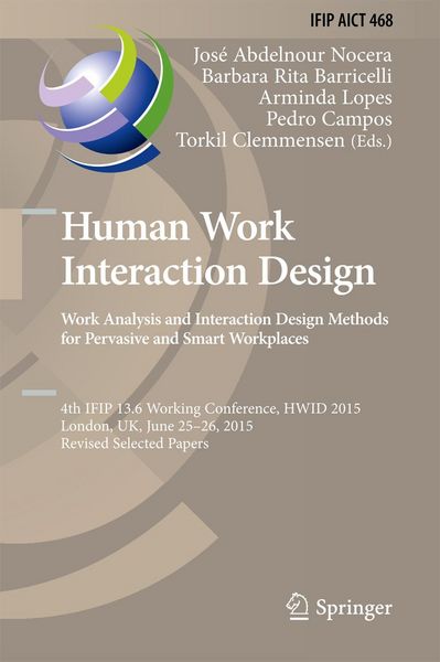 Produktbild: Human Work Interaction Design: Analysis and Interaction Design Methods for Pervasive and Smart Workplaces