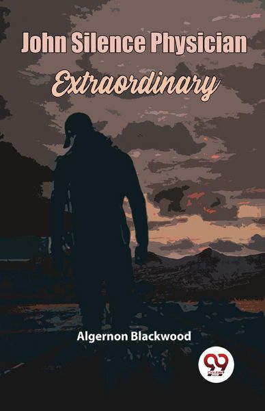 Produktbild: John Silence Physician Extraordinary