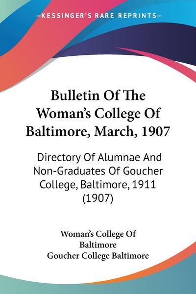 Produktbild: Bulletin Of The Woman's College Of Baltimore, March, 1907