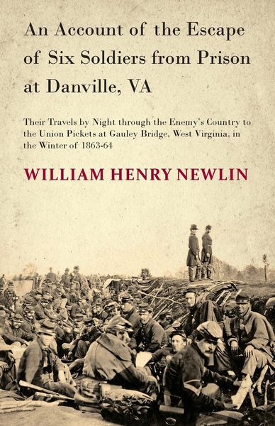 Produktbild: Account Of The Escape Of Six Federal Soldiers From Prison At Danville, Va.