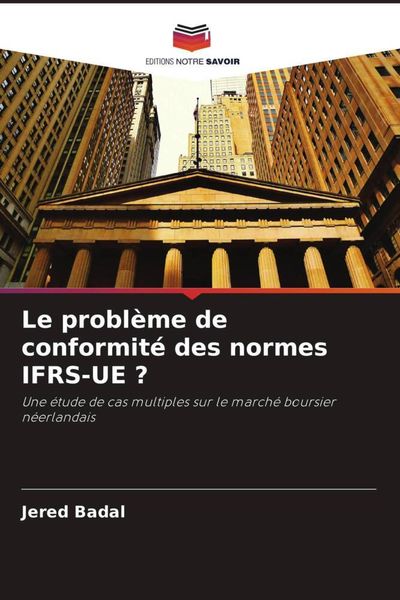 Produktbild: Le probl&egrave;me de conformit&eacute; des normes IFRS-UE ?