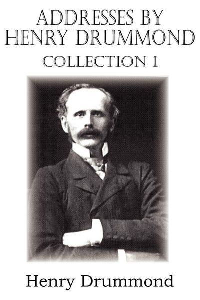 Produktbild: Addresses by Henry Drummond Collection 1
