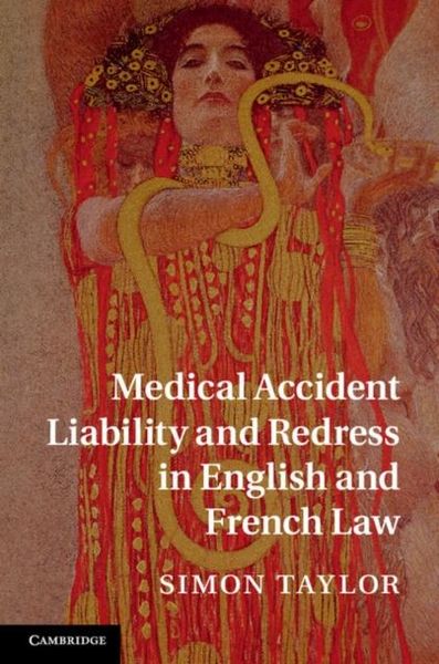 Produktbild: Medical Accident Liability and Redress in English and French Law