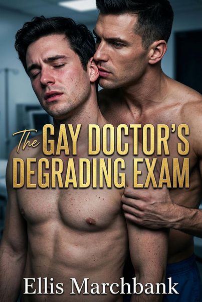 Produktbild: The Gay Doctor's Degrading Exam