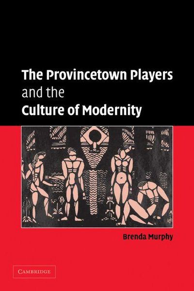 Produktbild: The Provincetown Players and the Culture of Modernity