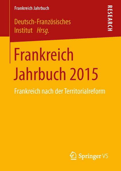 Frankreich Jahrbuch 2015, Taschenbuch von , Springer Fachmedien Wiesbaden GmbH, 9783658133597