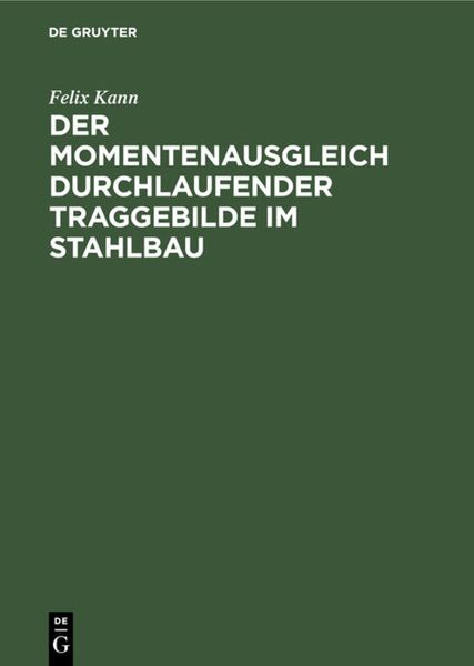 Produktbild: Der Momentenausgleich durchlaufender Traggebilde im Stahlbau