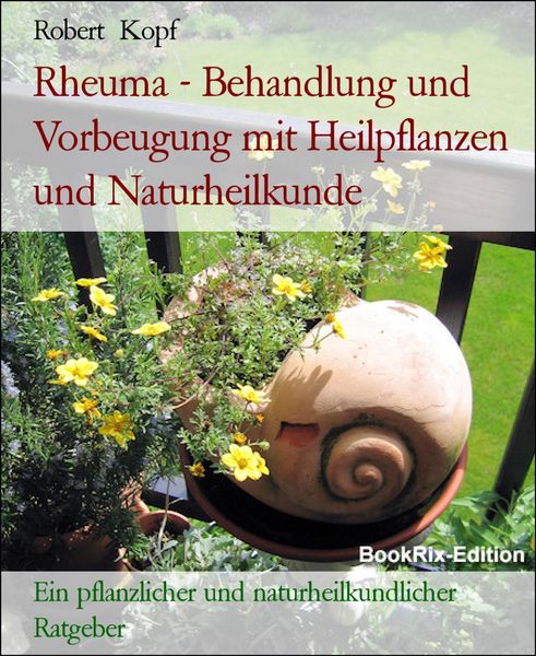 Produktbild: Rheuma - Behandlung und Vorbeugung mit Heilpflanzen und Naturheilkunde