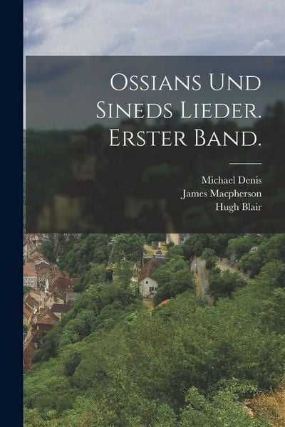 Produktbild: Ossians und sineds Lieder. Erster Band.
