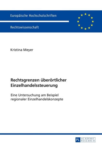 Produktbild: Rechtsgrenzen &uuml;ber&ouml;rtlicher Einzelhandelssteuerung
