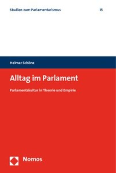 Alltag im Parlament, Taschenbuch von Helmar Schöne, Nomos, 9783832953065