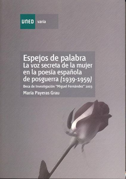 Produktbild: Espejos de palabra : la voz secreta de la mujer en la poes&iacute;a espa&ntilde;ola de posguerra (1939-1959)