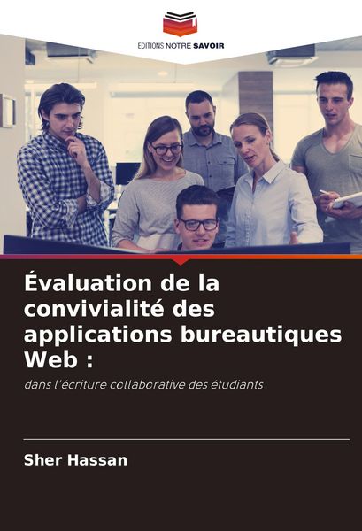 Produktbild: &Eacute;valuation de la convivialit&eacute; des applications bureautiques Web :