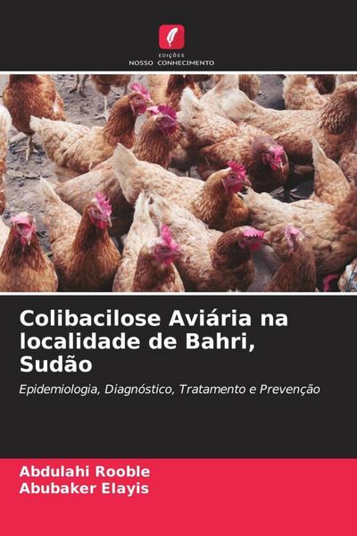 Produktbild: Colibacilose Avi&aacute;ria na localidade de Bahri, Sud&atilde;o