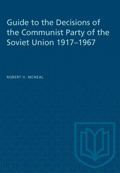 Produktbild: Guide to the Decisions of the Communist Party of the Soviet Union 1917-1967