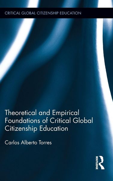Produktbild: Theoretical and Empirical Foundations of Critical Global Citizenship Education