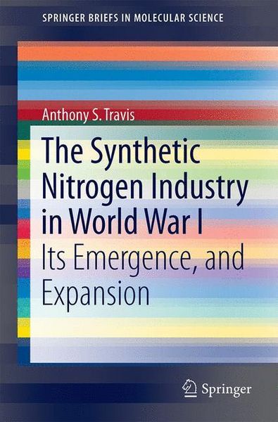 Produktbild: The Synthetic Nitrogen Industry in World War I