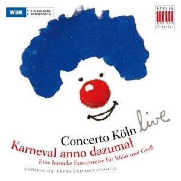 Produktbild: Karneval Anno Dazumal-Eine Barocke Europareise