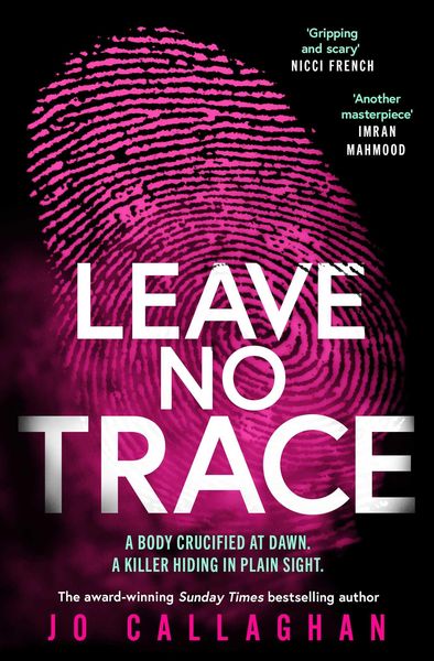 Leave No Trace, Taschenbuch von Jo Callaghan, Simon & Schuster, 9781398511231
