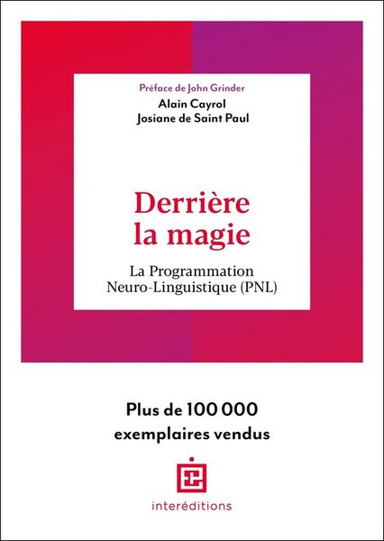 Produktbild: Derri&egrave;re la magie : la programmation neuro-linguistique (PNL)