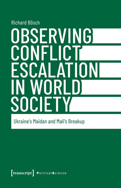 Produktbild: Observing Conflict Escalation in World Society