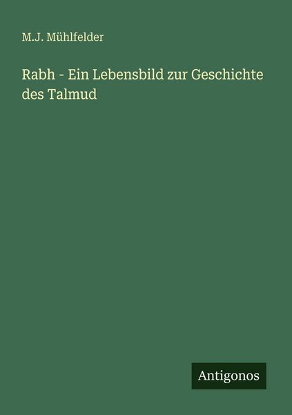 Produktbild: Rabh - Ein Lebensbild zur Geschichte des Talmud