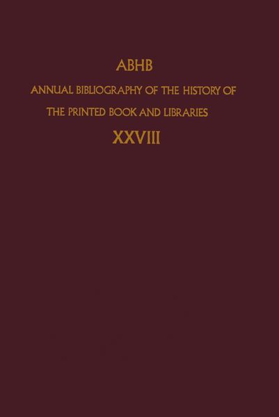 Produktbild: Annual Bibliography of the History of the Printed Book and Libraries