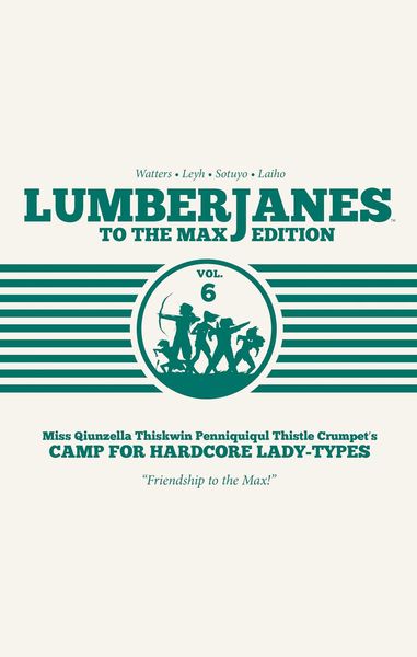 Produktbild: Lumberjanes To The Max Vol 6 V