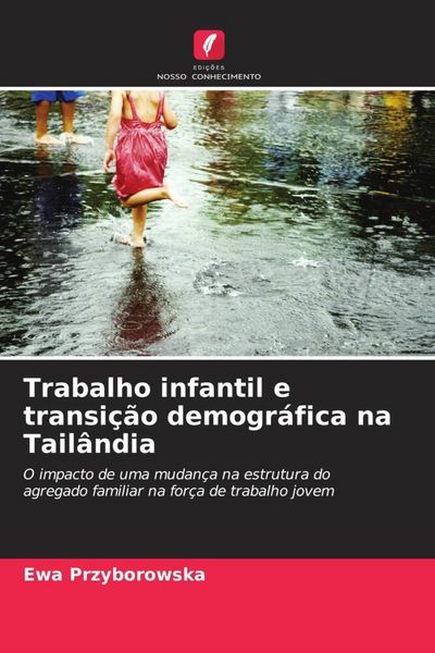 Produktbild: Trabalho infantil e transi&ccedil;&atilde;o demogr&aacute;fica na Tail&acirc;ndia