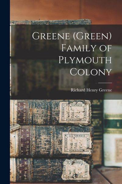 Produktbild: Greene (Green) Family of Plymouth Colony