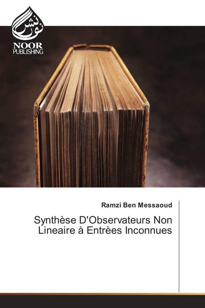 Produktbild: Synth&egrave;se D'Observateurs Non Lineaire &agrave; Entr&egrave;es Inconnues