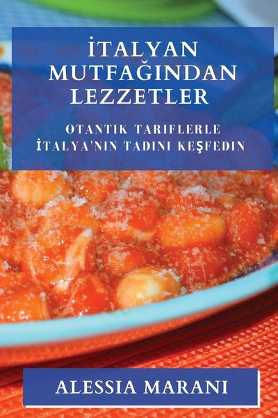 Produktbild: &iquest;talyan Mutfa&iquest;&iquest;ndan Lezzetler