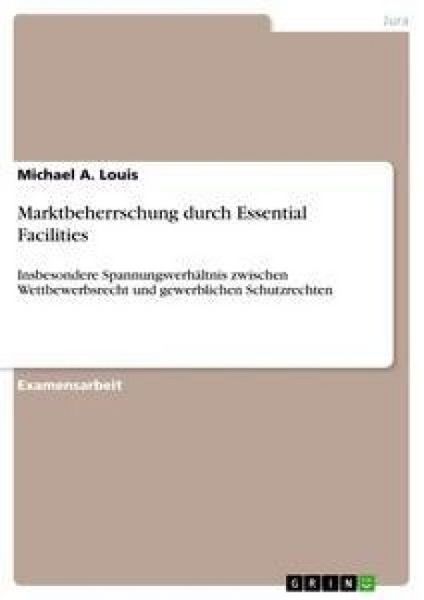Produktbild: Marktbeherrschung durch Essential Facilities