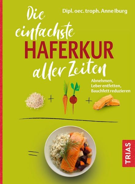 Produktbild: Die einfachste Haferkur aller Zeiten