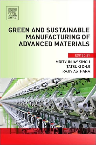Produktbild: Green and Sustainable Manufacturing of Advanced Material