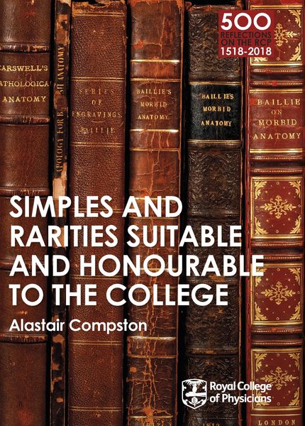 Produktbild: RCP 9: Simples and Rarities Suitable and Honourable to the College