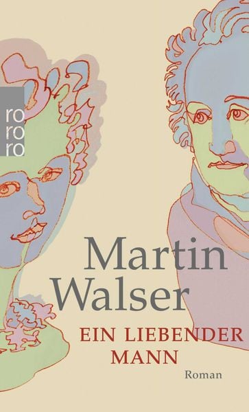 Ein liebender Mann, Taschenbuch von Martin Walser, Rowohlt Taschenbuch, 9783499253508