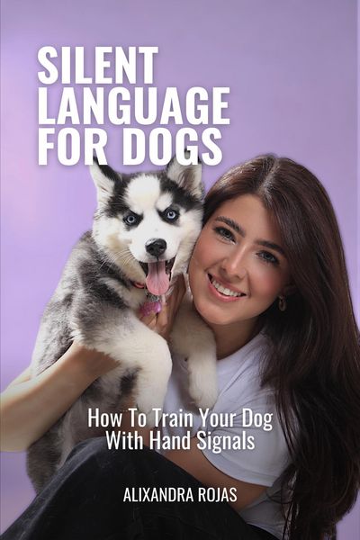 Produktbild: Silent Language For Dogs How To Train Your Dog With Hand Signals