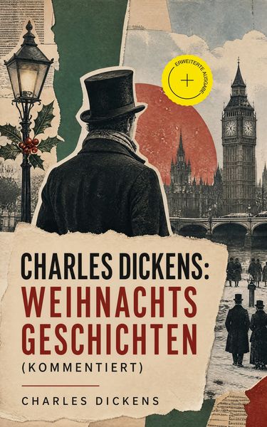Produktbild: Charles Dickens: Weihnachtsgeschichten (Kommentiert)