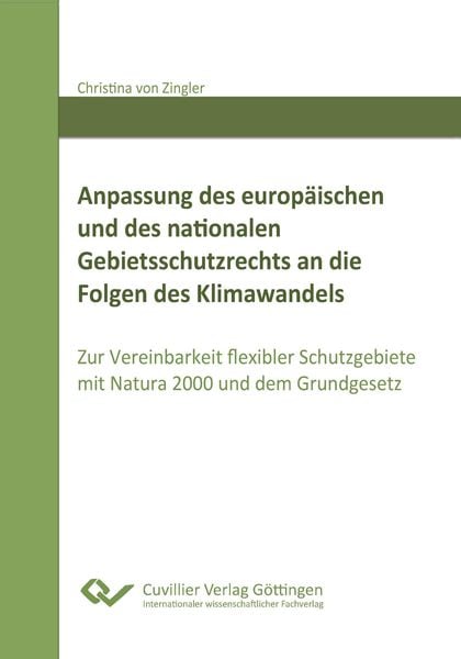 Produktbild: Anpassung des europ&auml;ischen und des nationalen Gebietsschutzrechts an die Folgen des Klimawandels