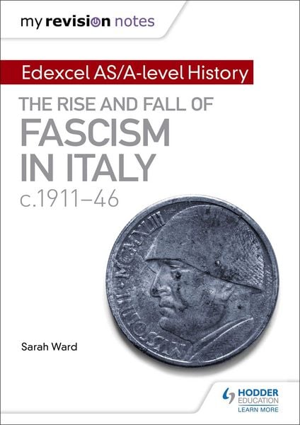 Produktbild: My Revision Notes: Edexcel AS/A-level History: The rise and fall of Fascism in Italy c1911-46