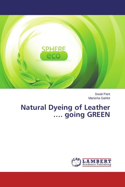 Produktbild: Natural Dyeing of Leather .... going GREEN