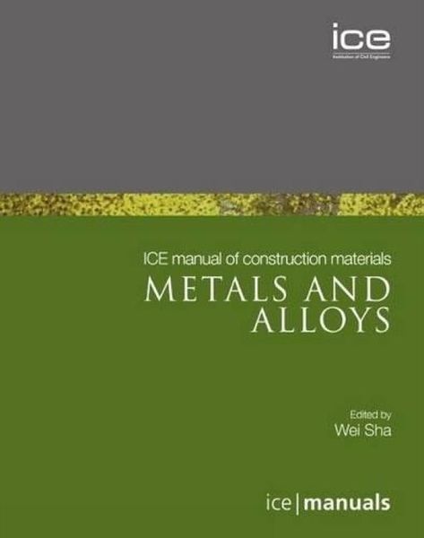 Produktbild: Ice Manual of Construction Materials: Metals and Alloys