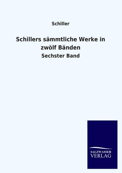 Produktbild: Schillers s&auml;mmtliche Werke in zw&ouml;lf B&auml;nden