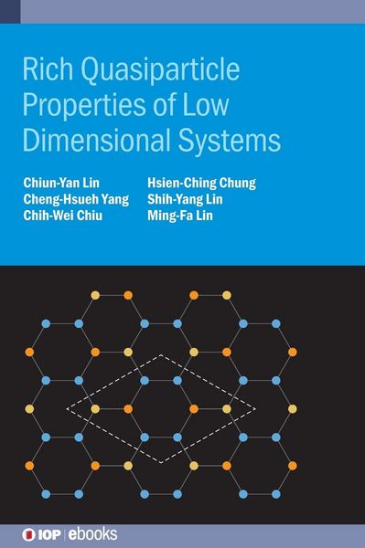 Produktbild: Rich Quasiparticle Properties of Low Dimensional Systems
