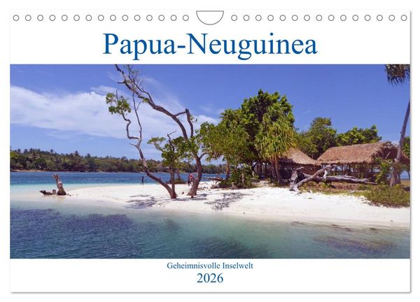 Produktbild: Papua-Neuguinea Geheimnisvolle Inselwelt (Wandkalender 2026 DIN A4 quer), CALVENDO Monatskalender