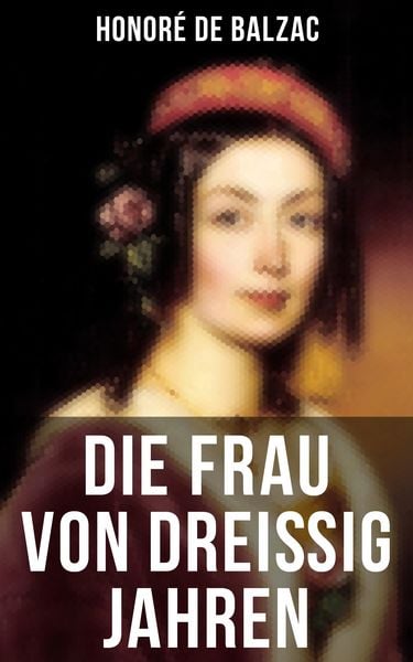 Produktbild: Die Frau von drei&szlig;ig Jahren