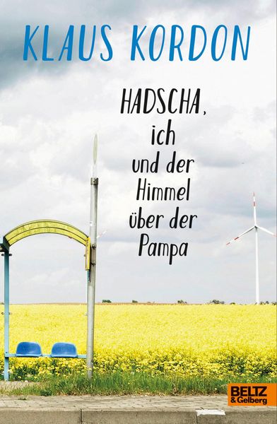 Produktbild: Hadscha, ich und der Himmel &uuml;ber der Pampa